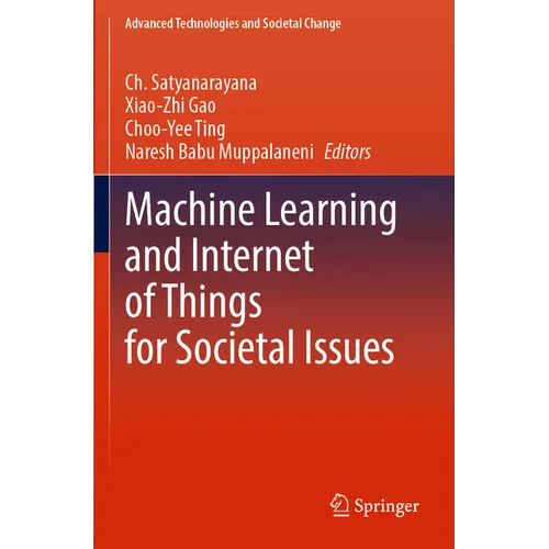 Machine Learning and Internet of Things for Societal Issues - Paperback