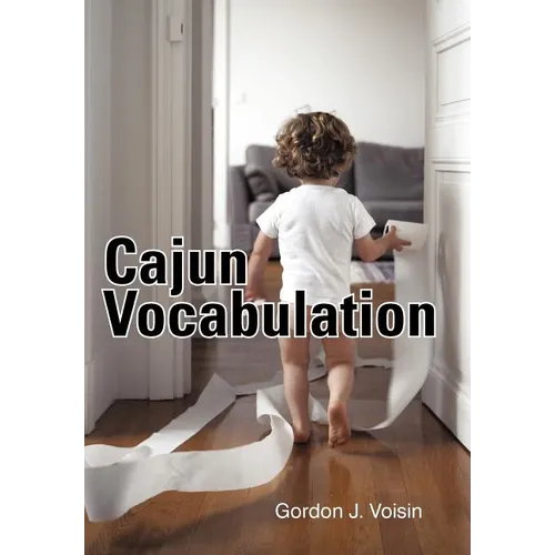Cajun Vocabulation - Hardcover