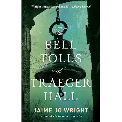 The Bell Tolls at Traeger Hall - Paperback