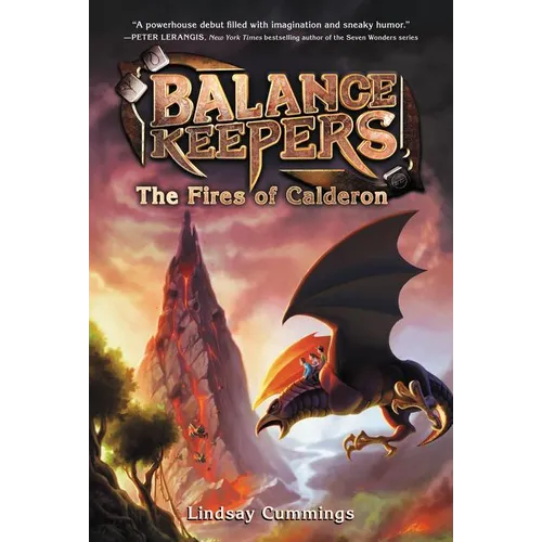 Balance Keepers, Book 1: The Fires of Calderon - Paperback