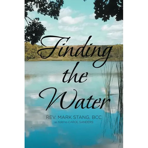 Finding the Water - Paperback