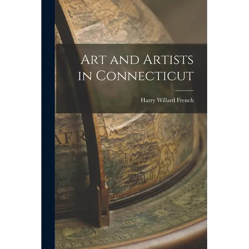 Art and Artists in Connecticut - Paperback
