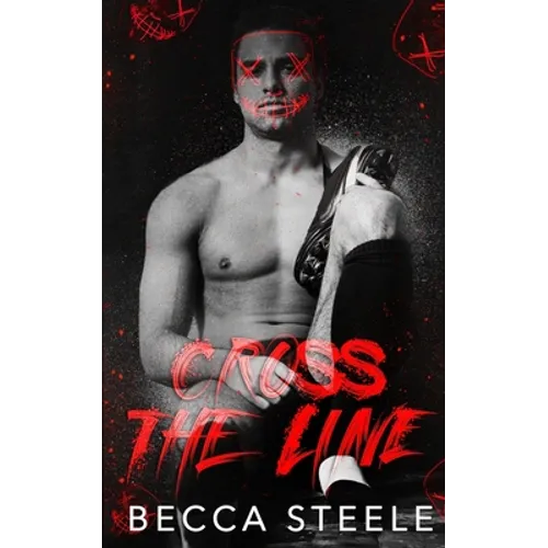 Cross the Line: An MM Enemies to Lovers High School Romance - Paperback