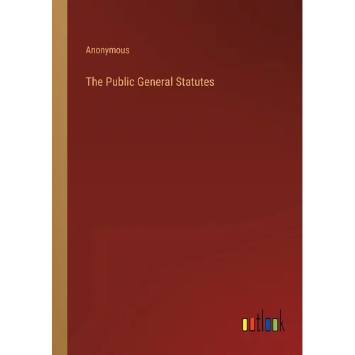 The Public General Statutes - Paperback
