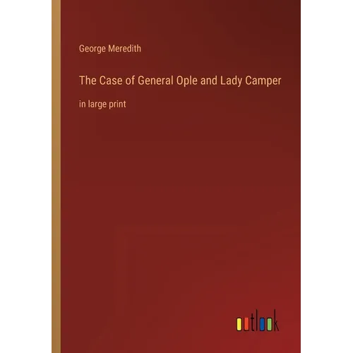 The Case of General Ople and Lady Camper: in large print - Paperback