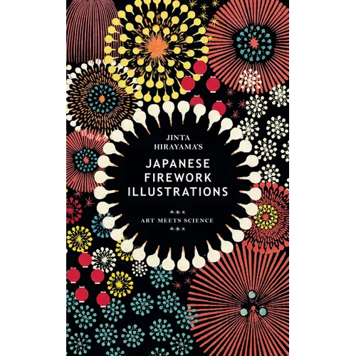 Jinta Hirayama's Japanese Firework Illustrations - Paperback
