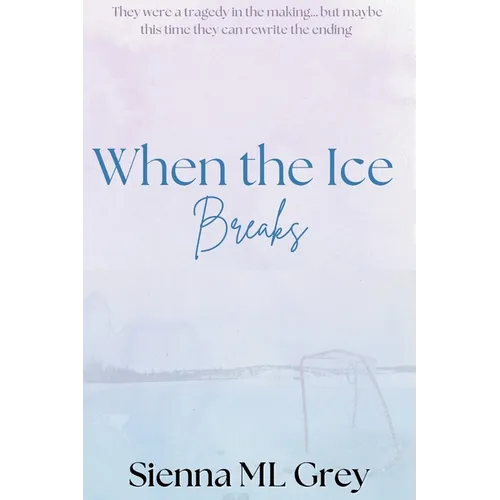 When the Ice Breaks - Paperback