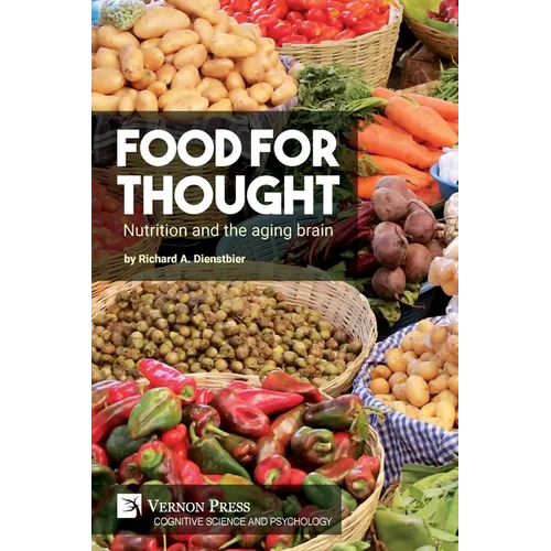 Food for thought: Nutrition and the aging brain - Paperback