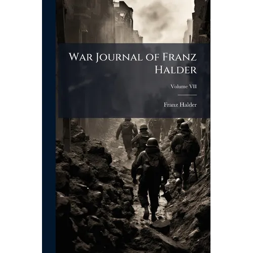 War Journal of Franz Halder - Paperback