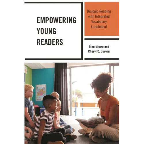 Empowering Young Readers: Dialogic Reading with Integrated Vocabulary Enrichment - Paperback