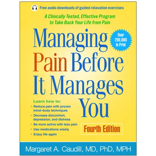 Managing Pain Before It Manages You - Hardcover
