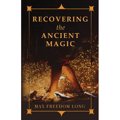 Recovering the Ancient Magic - Hardcover