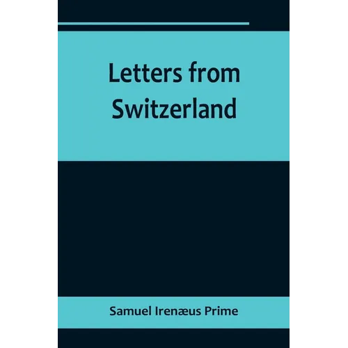 Letters from Switzerland - Paperback