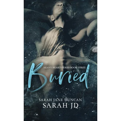 Buried: A Dark High School Romance - Hardcover