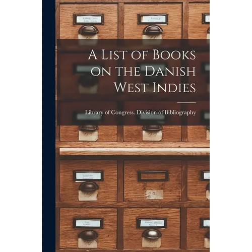 A List of Books on the Danish West Indies - Paperback