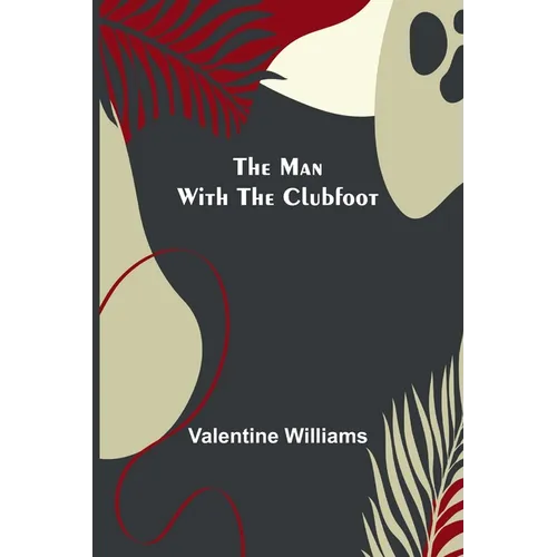 The Man with the Clubfoot - Paperback
