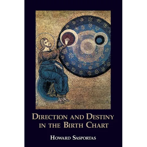 Direction and Destiny in the Birth Chart - Paperback