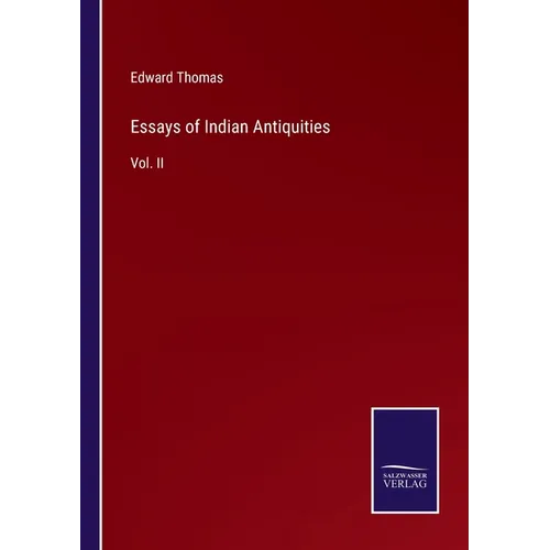 Essays of Indian Antiquities: Vol. II - Paperback
