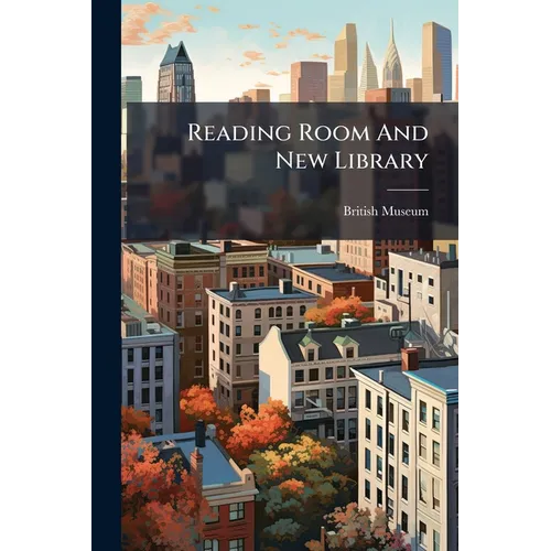 Reading Room And New Library - Paperback
