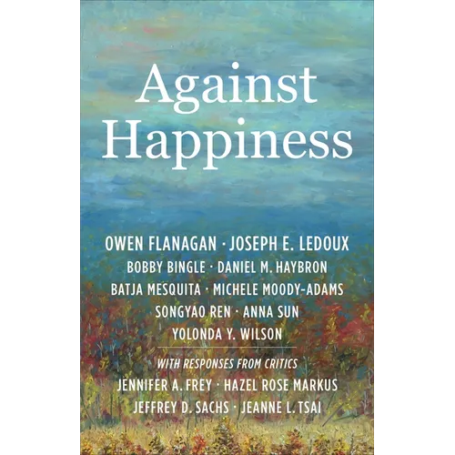 Against Happiness - Paperback