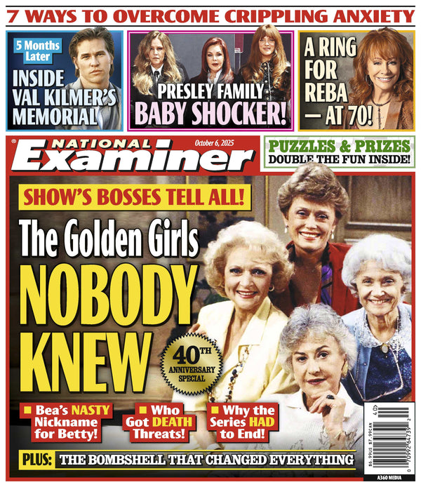 National Examiner - 10.06.25: The Golden Girls Secrets Revealed, Inside Val Kilmer's Memorial & Heartfelt Tribute, Presley Family’s Shocking News, Reba McEntire’s Exciting Engagement & More!