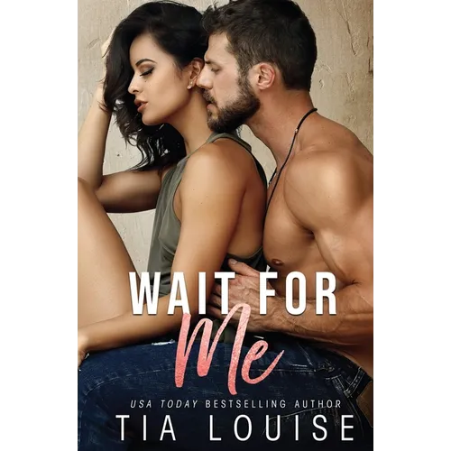 Wait for Me: A brother's best friend stand-alone romance. - Paperback