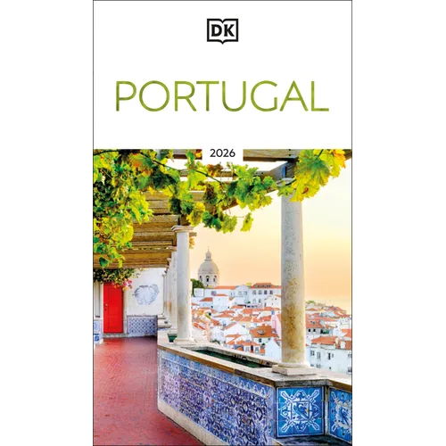 DK Portugal: Must-See Sights. Culture & History. Detailed Maps & Tours. Covers Lisbon, Porto, the Algarve, Madeira, & More - Paperback