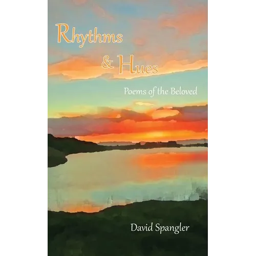 Rhythms and Hues: Poems of the Beloved - Paperback