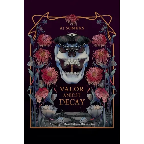 Valor Amidst Decay - Paperback