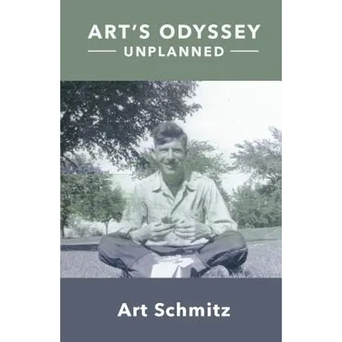 Art's Odyssey Unplanned - Paperback