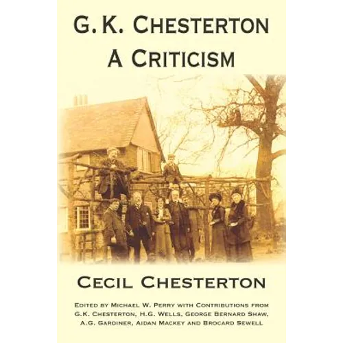 G. K. Chesterton, a Criticism - Paperback