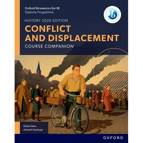 Oxford Resources for IB DP History Conflict and Displacement Course Book - Paperback