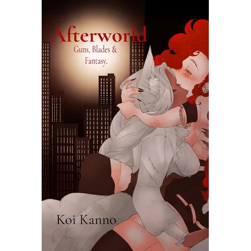 Afterworld: Guns, Blades, & Fantasy: Guns, Blades, & Fantasy: Guns - Paperback