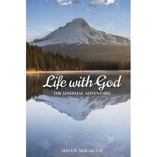 Life With God: The Unusual Adventure - Paperback