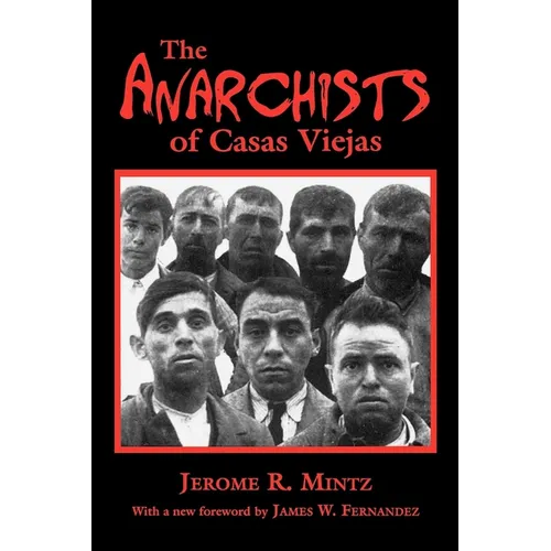 The Anarchists of Casas Viejas - Paperback