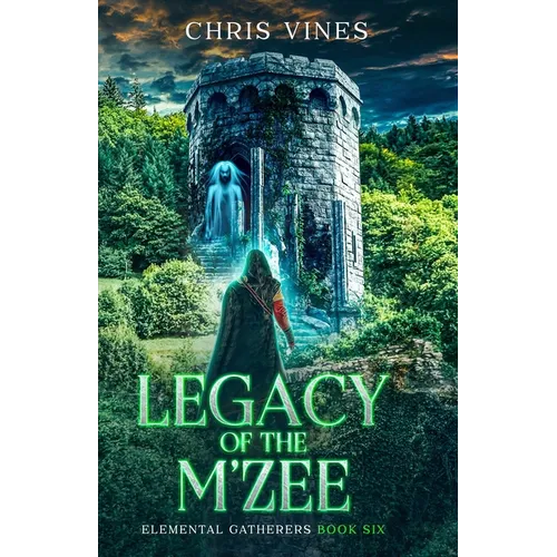 Legacy of the M'Zee: A Portal Cultivation Fantasy Saga - Paperback
