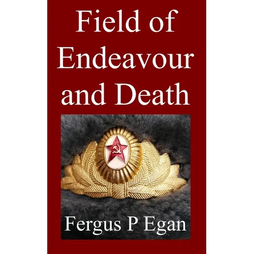 Field of Endeavour and Death - Paperback