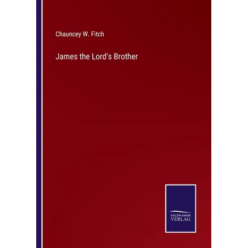 James the Lord's Brother - Paperback