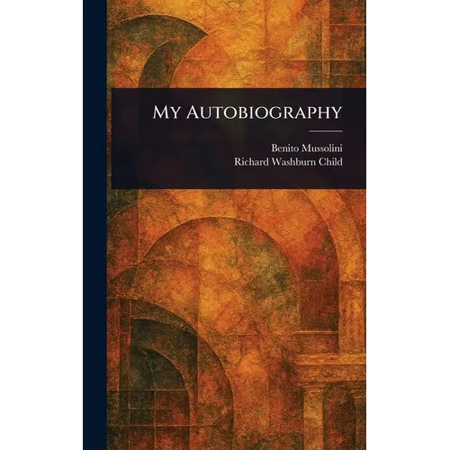 My Autobiography - Hardcover