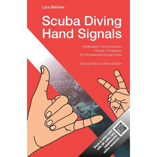 Scuba Diving Hand Signals: Pocket Companion for Recreational Scuba Divers - Black & White Edition - Paperback