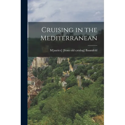 Cruising in the Mediterranean - Paperback