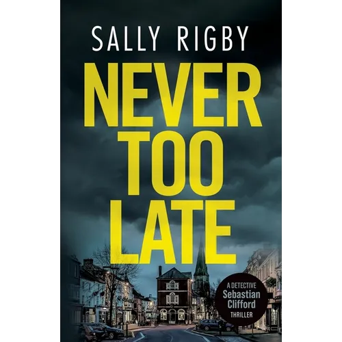 Never Too Late: A Midlands Crime Thriller - Paperback