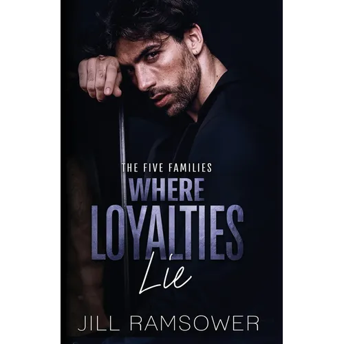 Where Loyalties Lie - Paperback