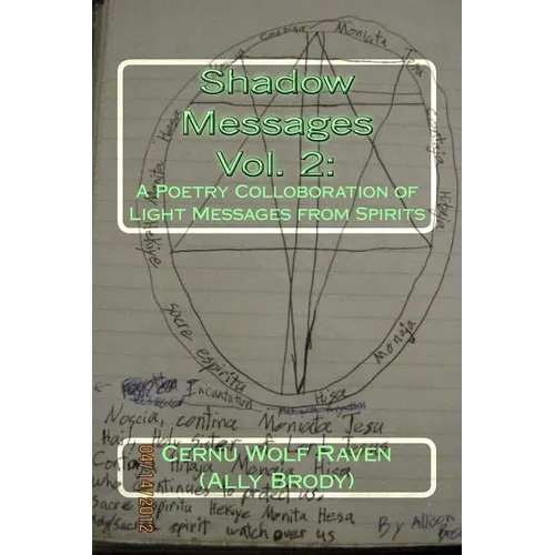 Shadow Messages Vol. 2: : A Poetry Colloboration of Light Messages from Spirits - Paperback