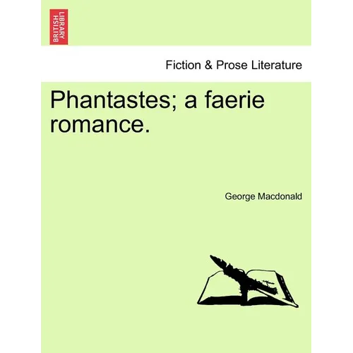 Phantastes; A Faerie Romance. - Paperback