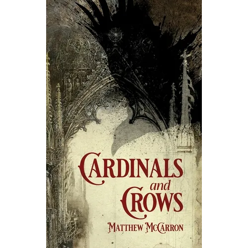 Cardinals and Crows - Hardcover