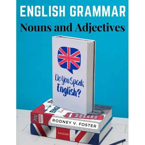 English Grammar: Nouns and Adjectives - Paperback
