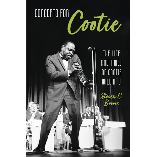 Concerto for Cootie: The Life and Times of Cootie Williams - Paperback