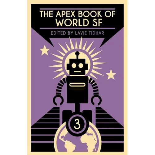 The Apex Book of World SF: Volume 3 - Paperback