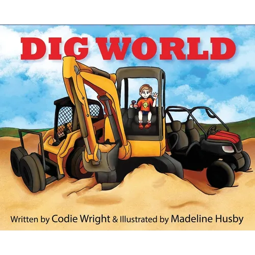 Dig World - Hardcover